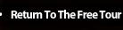 Return to The Free Tour