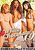 White Chocolate 3