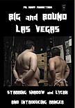 Big and Bound: Las Vegas