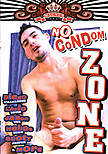 No Condom Zone