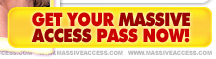 Gte your MassiveAccess pass now!