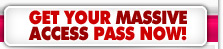 Get your MassiveAccess pass now!