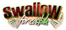 Swallow For Cash