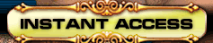 Instant Access