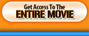 Click here to Access The Entire Movie