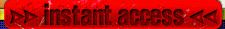 INSTANT ACCESS - Click HERE!
