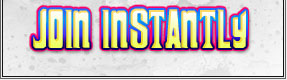 Click here to Join Instantly